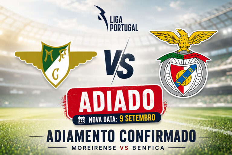 Moreirense Benfica adiado com nova data prevista para setembro