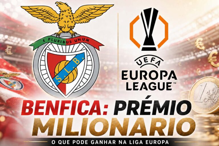 Dinheiro que o Benfica pode ganhar na Liga Europa 2026/27