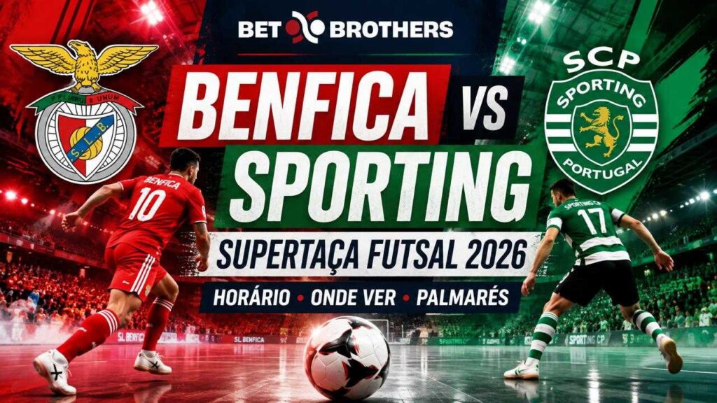 Benfica–Sporting na Supertaça de futsal 2026: horário, onde ver e palmarés