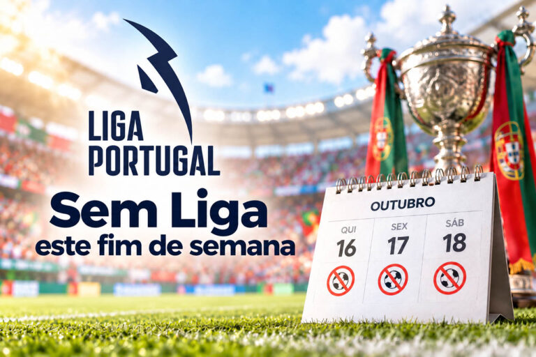Liga Portugal parada entre 16 e 18 de outubro devido à Taça de Portugal.